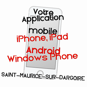 application mobile à SAINT-MAURICE-SUR-DARGOIRE / RHôNE