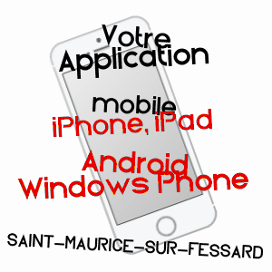 application mobile à SAINT-MAURICE-SUR-FESSARD / LOIRET