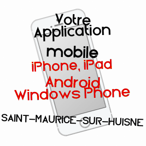 application mobile à SAINT-MAURICE-SUR-HUISNE / ORNE