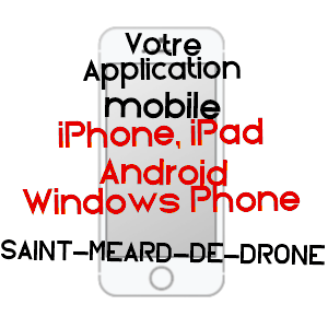 application mobile à SAINT-MéARD-DE-DRôNE / DORDOGNE