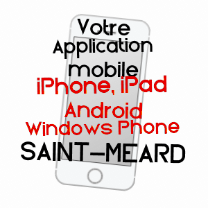 application mobile à SAINT-MéARD / HAUTE-VIENNE