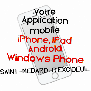 application mobile à SAINT-MéDARD-D'EXCIDEUIL / DORDOGNE