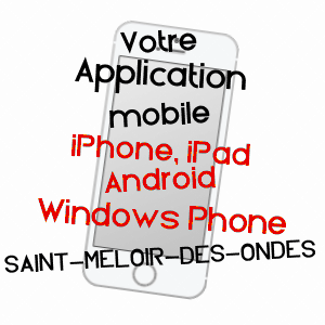application mobile à SAINT-MéLOIR-DES-ONDES / ILLE-ET-VILAINE