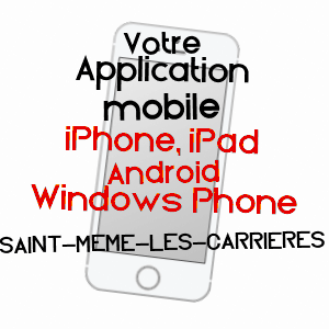 application mobile à SAINT-MêME-LES-CARRIèRES / CHARENTE