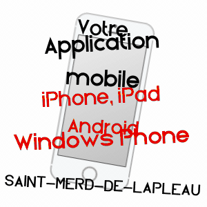 application mobile à SAINT-MERD-DE-LAPLEAU / CORRèZE