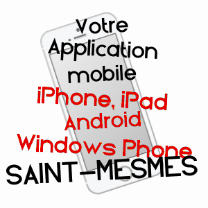 application mobile à SAINT-MESMES / SEINE-ET-MARNE