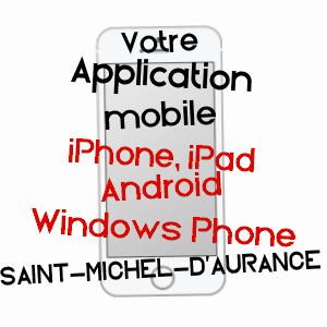 application mobile à SAINT-MICHEL-D'AURANCE / ARDèCHE