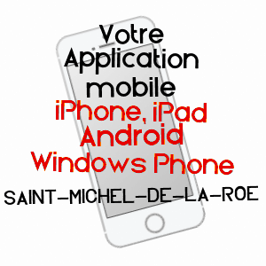 application mobile à SAINT-MICHEL-DE-LA-ROë / MAYENNE