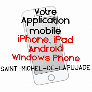 application mobile à SAINT-MICHEL-DE-LAPUJADE / GIRONDE