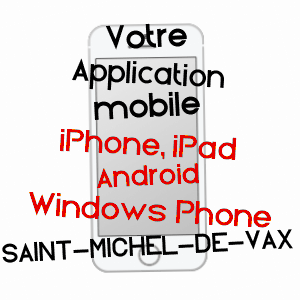 application mobile à SAINT-MICHEL-DE-VAX / TARN