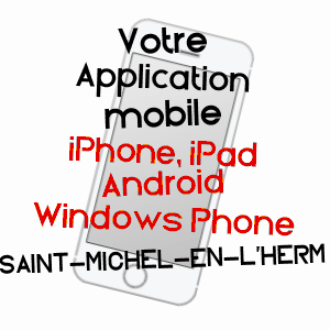 application mobile à SAINT-MICHEL-EN-L'HERM / VENDéE