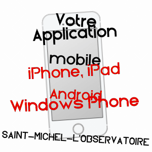 application mobile à SAINT-MICHEL-L'OBSERVATOIRE / ALPES-DE-HAUTE-PROVENCE