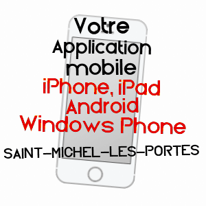application mobile à SAINT-MICHEL-LES-PORTES / ISèRE