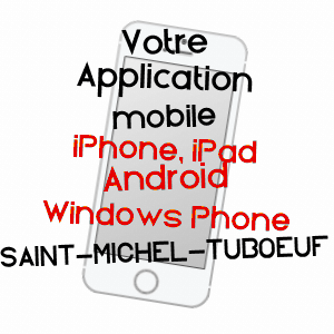 application mobile à SAINT-MICHEL-TUBOEUF / ORNE