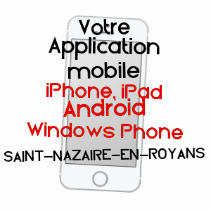application mobile à SAINT-NAZAIRE-EN-ROYANS / DRôME