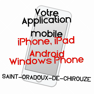 application mobile à SAINT-ORADOUX-DE-CHIROUZE / CREUSE