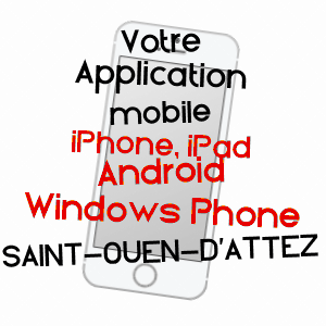 application mobile à SAINT-OUEN-D'ATTEZ / EURE