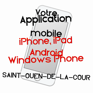 application mobile à SAINT-OUEN-DE-LA-COUR / ORNE