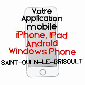 application mobile à SAINT-OUEN-LE-BRISOULT / ORNE