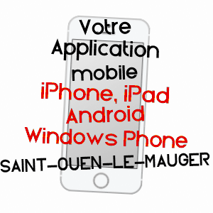 application mobile à SAINT-OUEN-LE-MAUGER / SEINE-MARITIME