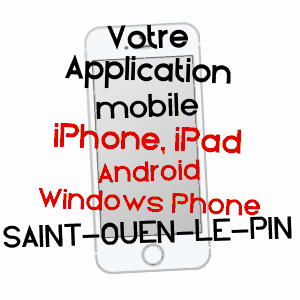 application mobile à SAINT-OUEN-LE-PIN / CALVADOS