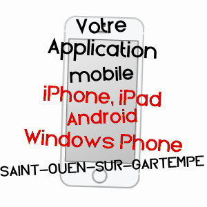 application mobile à SAINT-OUEN-SUR-GARTEMPE / HAUTE-VIENNE