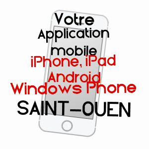 application mobile à SAINT-OUEN / SEINE-SAINT-DENIS