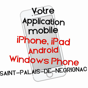 application mobile à SAINT-PALAIS-DE-NéGRIGNAC / CHARENTE-MARITIME