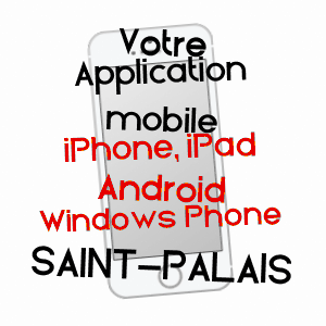 application mobile à SAINT-PALAIS / PYRéNéES-ATLANTIQUES