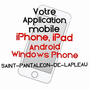 application mobile à SAINT-PANTALéON-DE-LAPLEAU / CORRèZE