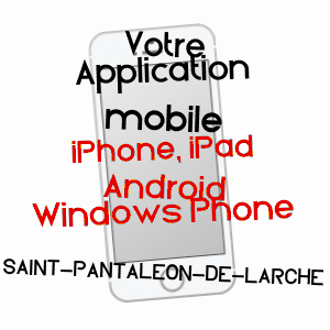 application mobile à SAINT-PANTALéON-DE-LARCHE / CORRèZE