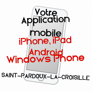 application mobile à SAINT-PARDOUX-LA-CROISILLE / CORRèZE