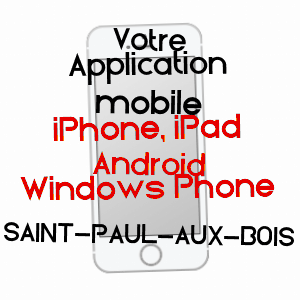 application mobile à SAINT-PAUL-AUX-BOIS / AISNE