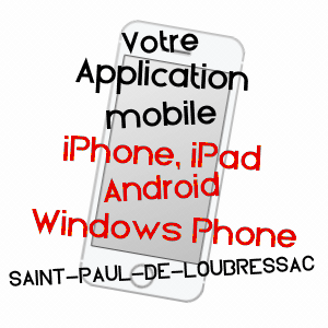 application mobile à SAINT-PAUL-DE-LOUBRESSAC / LOT