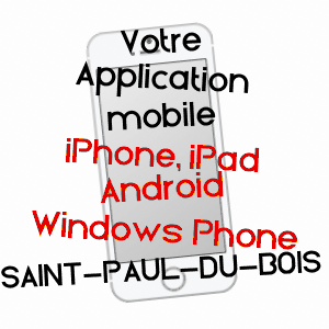 application mobile à SAINT-PAUL-DU-BOIS / MAINE-ET-LOIRE