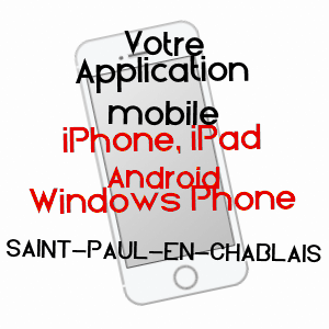 application mobile à SAINT-PAUL-EN-CHABLAIS / HAUTE-SAVOIE
