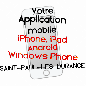 application mobile à SAINT-PAUL-LèS-DURANCE / BOUCHES-DU-RHôNE