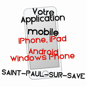 application mobile à SAINT-PAUL-SUR-SAVE / HAUTE-GARONNE