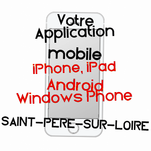 application mobile à SAINT-PèRE-SUR-LOIRE / LOIRET