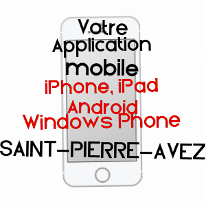 application mobile à SAINT-PIERRE-AVEZ / HAUTES-ALPES
