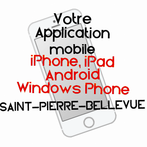 application mobile à SAINT-PIERRE-BELLEVUE / CREUSE