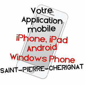 application mobile à SAINT-PIERRE-CHéRIGNAT / CREUSE