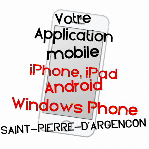 application mobile à SAINT-PIERRE-D'ARGENçON / HAUTES-ALPES