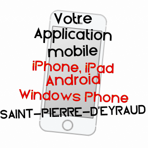 application mobile à SAINT-PIERRE-D'EYRAUD / DORDOGNE