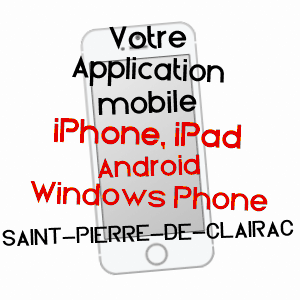application mobile à SAINT-PIERRE-DE-CLAIRAC / LOT-ET-GARONNE