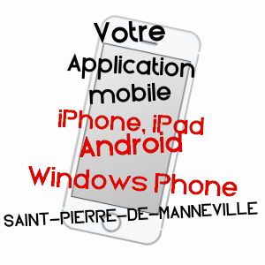 application mobile à SAINT-PIERRE-DE-MANNEVILLE / SEINE-MARITIME