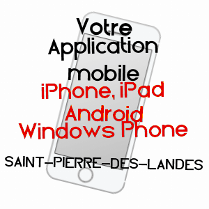application mobile à SAINT-PIERRE-DES-LANDES / MAYENNE