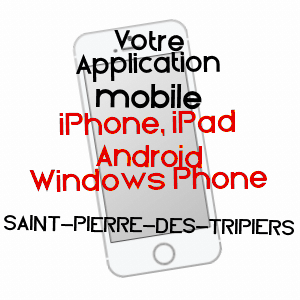 application mobile à SAINT-PIERRE-DES-TRIPIERS / LOZèRE