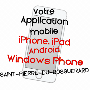 application mobile à SAINT-PIERRE-DU-BOSGUéRARD / EURE