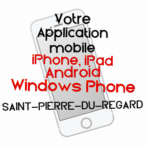 application mobile à SAINT-PIERRE-DU-REGARD / ORNE